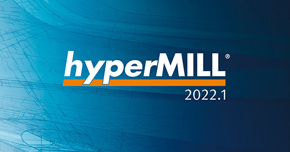 Whats new in hyperMILL 2022 1